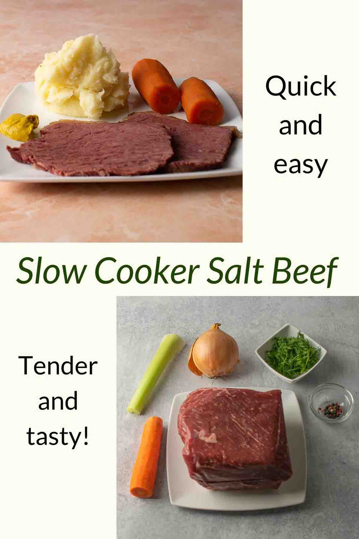 Collage of Slow Cooker Salt Beef with veg on a plate and the ingredients.